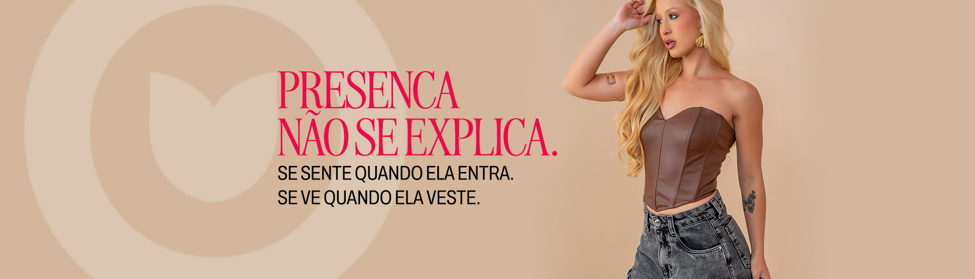 Presença não se explica. Se sente quando ela entra, se vê quando ela veste.